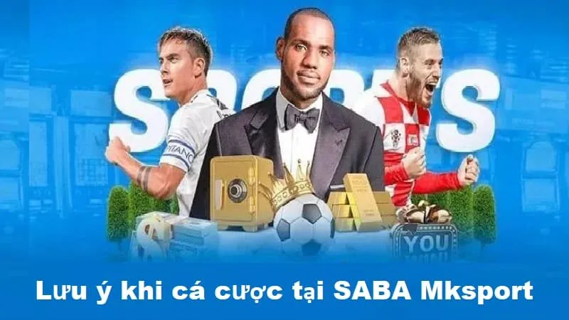 Tổng quan về sảnh SABA Mksport